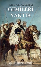 Gemileri Yaktık