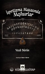 İspritizma Masasında Meşhurlar