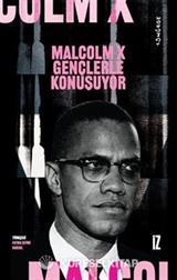 Malcolm X Gençlerle Konuşuyor