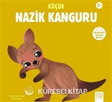 Küçük Nazik Kanguru / Merhaba Küçük Deha