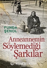 Anneannemin Söylemediği Şarkılar