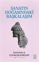 Sanatın Doğasındaki Başkalaşım