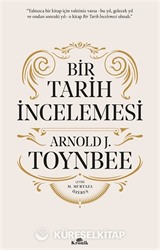 Bir Tarih İncelemesi - A Study of History (Ciltli)