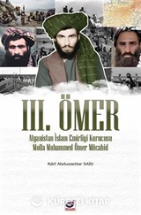III. Ömer (Afganistan İslam Emirliği Kurucusu Molla Ömer Mücahid)