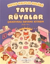 Mutlu Kalpler Kulübü - Tatlı Rüyalar - Çıkartmalı Boyama
