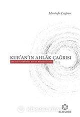 Kur'an'ın Ahlak Çağrısı