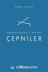 Anadolu'da Bir İz, Bir Boy Çepniler