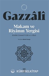 Makam ve Riyanın Yergisi