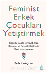 Feminist Erkek Çocukları Yetiştirmek