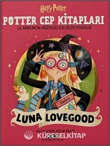 Potter Cep Kitapları - Luna Lovegood J.K. Rowling'in Hikayeleri İçin Küçük Rehberler