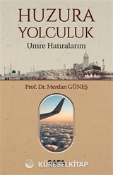 Huzura Yolculuk