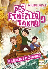 Pes Etmezler Takımı 4 / Olasılıksız Bir Sonbahar