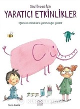 Okul Öncesi İçin Yaratıcı Etkinlikler