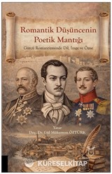 Romantik Düşüncenin Poetik Mantığı Gürcü Romantizminde Dil, İmge ve Özne