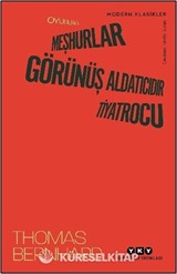 Oyunlar II: Meşhurlar, Görünüş Aldatıcıdır, Tiyatrocu