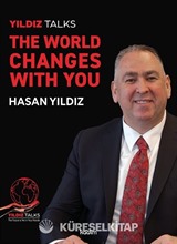 Yıldız Talks The World Changes Wıth You