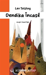 Dendika İncase