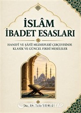 İslam İbadet Esasları