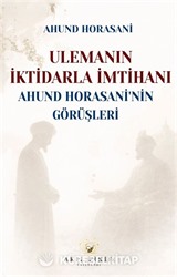 Ulemanın İktidarla İmtihanı