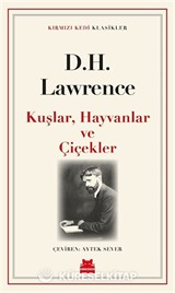 Kuşlar, Hayvanlar ve Çiçekler