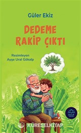 Dedeme Rakip Çıktı