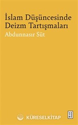 İslam Düşüncesinde Deizm Tartışmaları