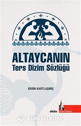 Altayca'nın Ters Dizim Sözlüğü