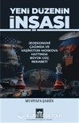 Yeni Düzenin İnşası