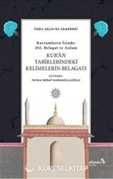 Kur'an Tabirlerindeki Kelimelerin Belagatı