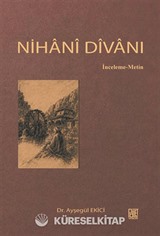 Nihani Divanı (İnceleme-Metin)