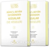 Ruhu'l Beyan Tefsirinden Kıssalar ve Hisseler (2 Cilt Takım)