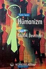 Hümanizm ve Atatürk Devrimleri