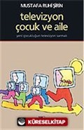 Televizyon, Çocuk ve Aile