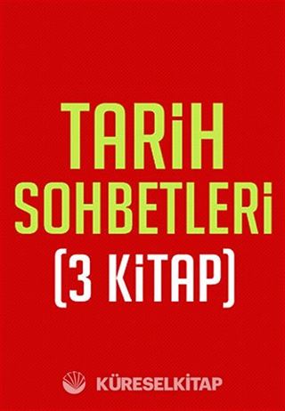 Tarih Sohbetleri (3 Kitap)