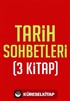 Tarih Sohbetleri (3 Kitap)