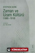 Zaman ve Uzam Kültürü (1880-1918)