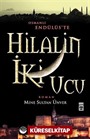 Hilal'in İki Ucu