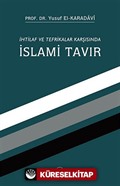 İhtilaf ve Tefrikalar Karşısında İslami Tavır