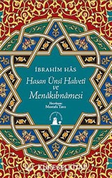 Hasan Ünsi Halveti ve Menakıbnamesi