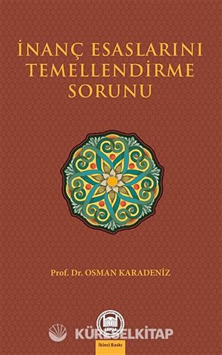 İnanç Esaslarını Temellendirme Sorunu