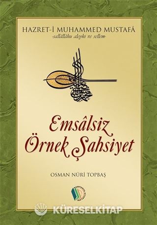 Emsalsiz Örnek Şahsiyet