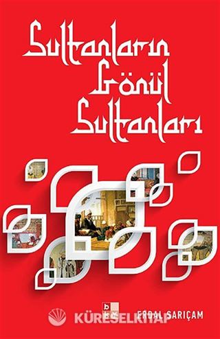 Sultanların Gönül Sultanları