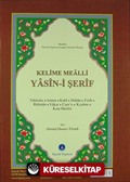 Kelime Mealli Yasin-i Şerif (Rahle Boyu)