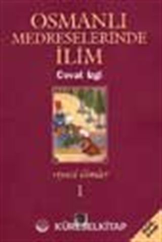 Osmanlı Medreselerinde İlim (2 Cilt)