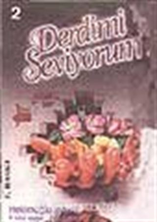 Derdimi Seviyorum 2