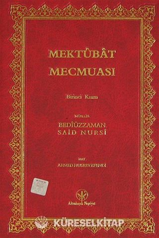 Mektubat Mecmuası Birinci Kısım (Orta Boy Mukayeseli)