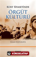 Kürt Siyasetinde Örgüt Kültürü