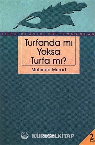 Turfanda mı Yoksa Turfa mı?