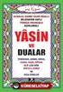 Yasin ve Dualar