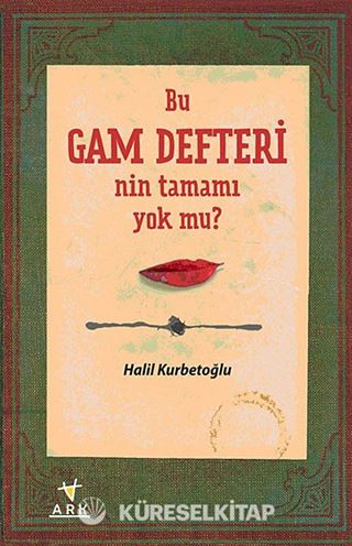 Bu Gam Defteri'nin tamamı yok mu?
